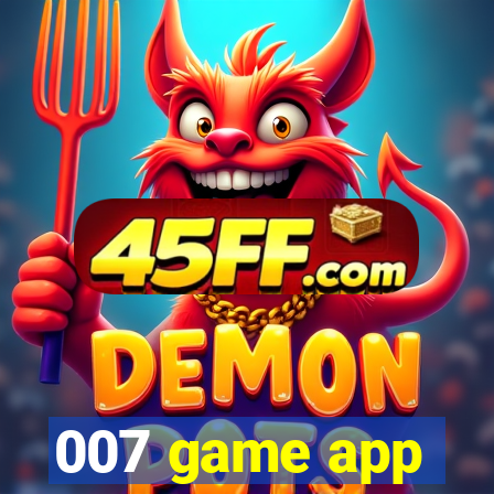 007 game app